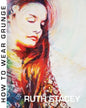 How to Wear Grunge - Paperback