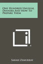 One Hundred Unusual Dinners And How To Prepare Them - Paperback