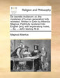 de Secretis Mulierum: Or, the Mysteries of Human Generation Fully Revealed. Written in Latin by Albertus Magnus. Faithfully Rendered Into En - Paperback