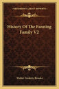 History Of The Fanning Family V2 - Paperback