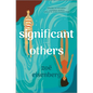 Significant Others - Hardcover