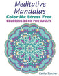 Meditative Mandalas - Coloring Book for Adults - Paperback