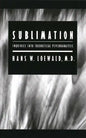 Sublimation: Inquiries into Theoretical Psychoanalysis - Paperback