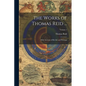 The Works of Thomas Reid ...: With Account of His Life and Writings; Volume 1 - Paperback