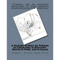 A Nation Is Only As Strong As Their Soil Is Healthy, Water Is Pure, Air Is Clean: Thinking Like An Ecologist: Reflections of Aldo Leopold's Wildlife E - Paperback