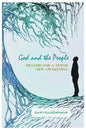 God and the People: Prayers for a Newer New Awakening - Paperback