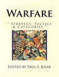 Warfare: " Strategy, Tactics & Categories " - Paperback