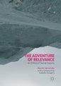 The Adventure of Relevance: An Ethics of Social Inquiry - Paperback