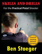 Skills and Drills: For the Practical Pistol Shooter - Paperback