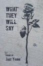 What They Will Say - Paperback