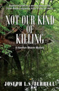 Not Our Kind of Killing - Paperback