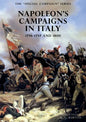 The SPECIAL CAMPAIGN SERIES: NAPOLEON'S CAMPAIGNS IN ITALY: 1796-1797 and 1800 - Paperback