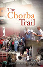 The Chorba Trail - Paperback