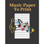 Music Paper To Print: Where To Buy Music Paper! - Paperback