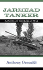 Jarhead Tanker: A Novel of the Korean War - Paperback