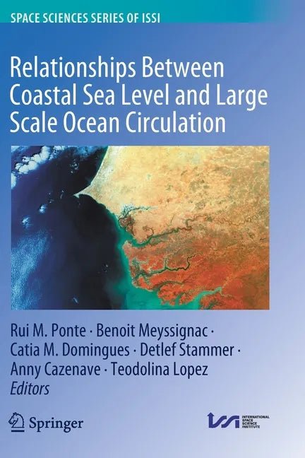 Relationships Between Coastal Sea Level and Large Scale Ocean Circulation - Paperback