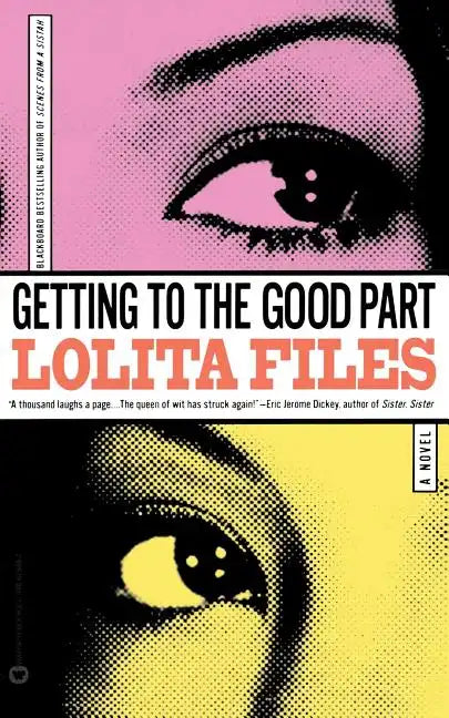 Getting to the Good Part - Paperback