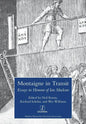 Montaigne in Transit: Essays in Honour of Ian MacLean - Paperback