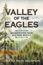 Valley of the Eagles: Microfiction from Old New Mexico - Paperback