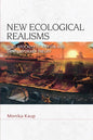 New Ecological Realisms: Post-Apocalyptic Fiction and Contemporary Theory - Paperback