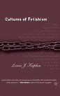 Cultures of Fetishism - Hardcover