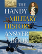 The Handy Military History Answer Book - Paperback
