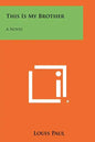 This Is My Brother - Paperback