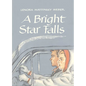 Bright Star Falls - Paperback
