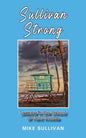 Sullivan Strong: Lessons in the School of Hard Knocks - Paperback