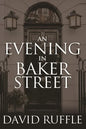 Holmes and Watson - An Evening In Baker Street - Paperback