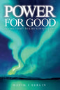Power for Good: Saying "Yes!" to life's invitations... - Paperback