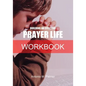 Building an Effective Prayer Life Workbook - Paperback