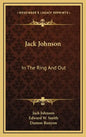 Jack Johnson: In the Ring and Out - Hardcover
