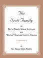 The Scott Family of Dipple Parish, Moray, Scotland and "Dipple," Stafford County, Virginia: Taken from A Genealogy of the Glassell Family of Scotland - Paperback