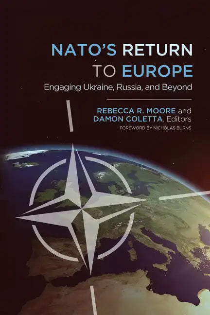 NATO's Return to Europe: Engaging Ukraine, Russia, and Beyond - Paperback