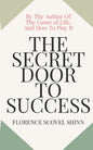 The Secret Door To Success - Paperback