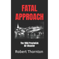 Fatal Approach: The 1954 PRESTWICK AIR DISASTER - Paperback
