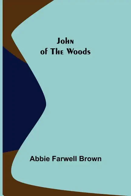 John of the Woods - Paperback