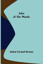 John of the Woods - Paperback