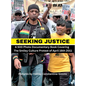 Seeking Justice: Seeking Justice is a photodocumentary book of the Smiley Culture Protest of April 16th 2012 - Hardcover