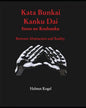 Kata Bunkai, Kanku Dai, Itosu no Kushanku: Between Abstraction and Reality - Paperback