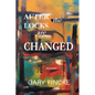After the Locks Are Changed - Paperback