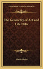 The Geometry of Art and Life 1946 - Hardcover
