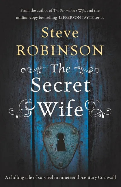The Secret Wife: 'Room' meets 'Rebecca' in a chilling tale of survival in nineteenth-century Cornwall - Paperback