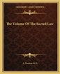 The Volume of the Sacred Law - Paperback