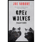 The Grey Wolves: Fractions - Paperback