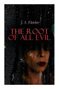 The Root of All Evil - Paperback