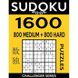 Sudoku Book 1,600 Puzzles, 800 Medium and 800 Hard: Bargain Size Sudoku Puzzle Book With Two Levels of Difficulty To Improve Your Game - Paperback