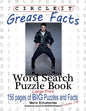 Circle It, Grease Facts, Word Search, Puzzle Book - Paperback