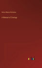 A Manual of Zoology - Hardcover